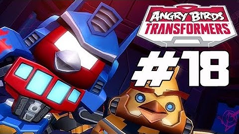 Angry Birds Transformers - Part 18 (Best Buds) iOS Gameplay