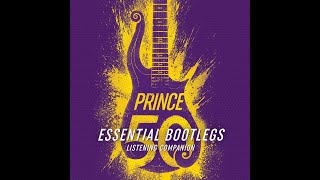 Prince - The 50 Essential Bootlegs Listening Companion Part 1