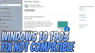 FIX Windows 10 Feature Update May 2019 1903 Not Compatible Tutorial