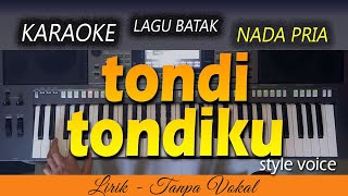 TONDI TONDIKU DO HO Karaoke | STYLE VOICE