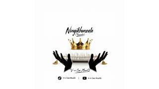 V-n Cee MusiQ_-Ningikhonzele (Remake)