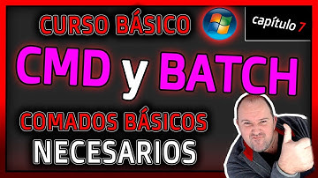 Curso CMD y Batch⭐Cap 7 - Comandos BÁSICOS NECESARIOS