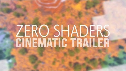 Cinematic Trailer Zero Shaders V2.0