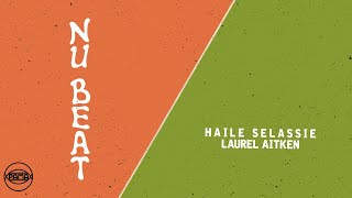 Laurel Aitken - Haile Selassie (Official Audio) | Pama Records
