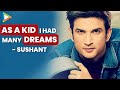 I’ve Started From Nothing, ABSOLUTELY Nothing | Sushant Singh Rajput