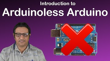 Introduction to ArduinoLess Arduino | KavediaSir |Arduino |Iot