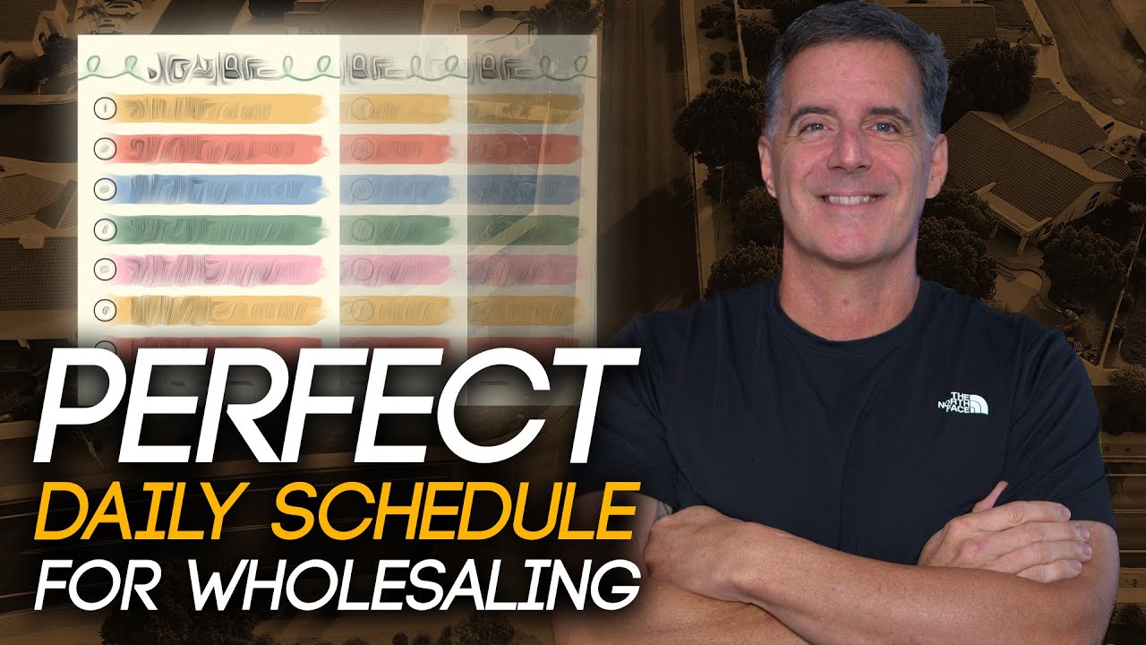 The PERFECT Daily Schedule for Wholesaling Real Estate (2023) YouTube