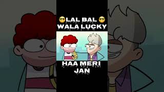 LAL BAL WALA LUCKY COLLEGE ME 🤪🤣 || #shorts #funny #comedy #trending #youtubeshorts @notyourtype