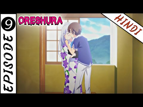 OreShura Weekly Update – Episode 8