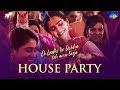 House Party Song | हाउस पार्टी | Ek Ladki Ko Dekha Toh Aisa Laga |Anil |Sonam|Sukhwinder|Arjun|Parry