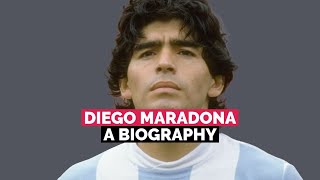 Diego Maradona: A Biography