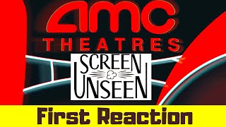 AMC Screen Unseen First Reaction