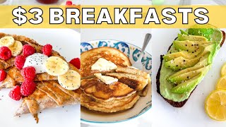 $3 Vegan Breakfast Recipes \/\/ Budget-Friendly + Easy!
