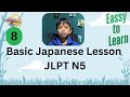 JLPT N5 Course - Basic development of Japanese Lesson 8