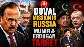 🚨 DOVAL MISSION IN RUSSIA | URANIUM FOR PAK-CHINA | WEAPONS FOR GREECE & ARMENIA 