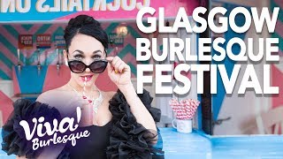 Glasgow Festival of Burlesque | Burlesque Feature | Viva Burlesque