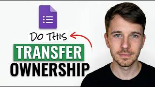How to Transfer Google Form Ownership 2026 (Step by Step Guide)