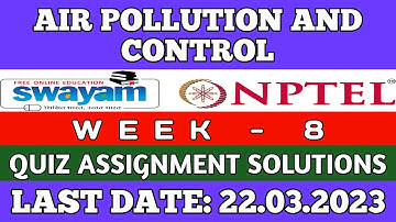 Air Pollution and Control || NPTEL week 8 assignment answers 2023 || #nptel #airpollutioncontrol