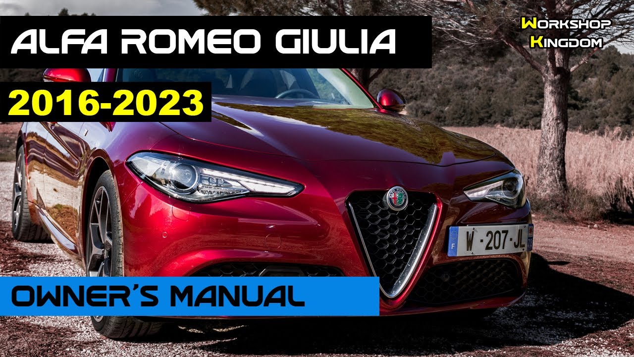 ALFA ROMEO GIULIA (2016-2023) Owner's User Maintenance Manual - English