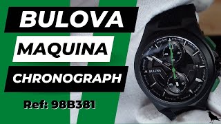 BULOVA Maquina Chronograph watch review | Ref: 98B381