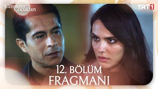 Cennetin Çocukları 12. Bölüm Fragmanı Trt1