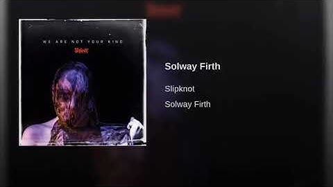 Slipknot - Solway Firth (Lirycs Vídeo)