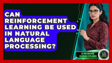 Can Reinforcement Learning Be Used in Natural Language Processing?