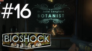 The Lazarus Vector - Bioshock #16