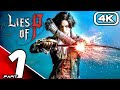 LIES OF P Gameplay Walkthrough Part 1 (FULL GAME 4K 60FPS) No Commentary