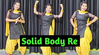 Solid Body( तू ठाडा मैं माड़ी)Sapna Chaudhary_Best Haryanvi Song_Dance Cover By @shikhapatel765