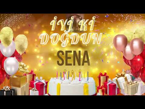 SENA - Doğum Günün Kutlu Olsun Sena