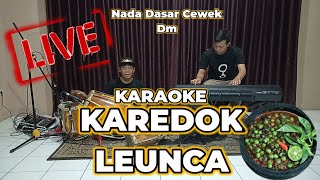 Karedok Leunca |Rika Rafika - karaoke live nada dasar cewek