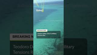 China Punishes Teodoro While US Forces Move Closer
