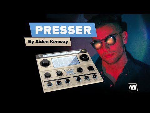 Presser by Aiden Kenway | Superstar Compressor Plugin (VST / AU / AAX)