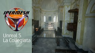 Unreal Engine 5 : La Collegiata (render test)