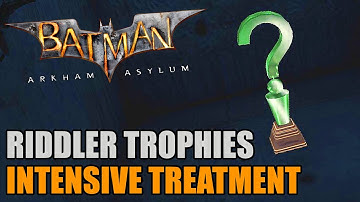 Intensive Treatment - Batman: Arkham Asylum - Riddler