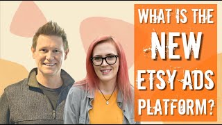What is the New Etsy Ads Platform - Live Q&A with Anthony Wolf of eRank