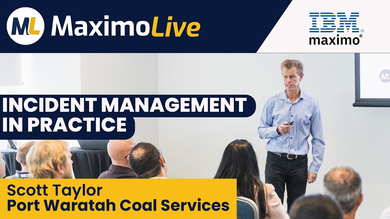 Maximolive Incident Management in Practice | Scott Taylor | MaximoLive - YouTube