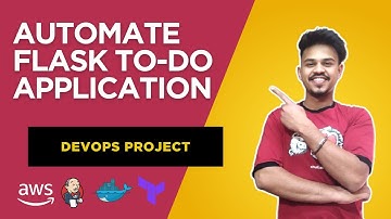 🚀 Automating a Flask To-Do App with AWS, Terraform, Jenkins & Docker | Full DevOps Pipeline