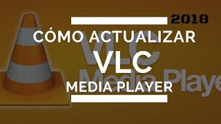 HOW TO UPDATE VLC MEDIA PLAYER 2018 screenshot 4