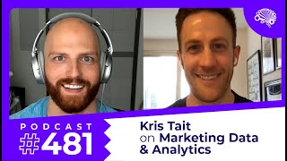 SDS 481: Performance Marketing Analytics — with Kris Tait