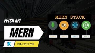 FETCH API IN EXPRESS JS | MERN | MONGO DB |REACT JS | NODE JS | KINFOTECH