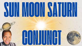 Power of Planetary Alignment: Sun Conjunct Moon & Saturn