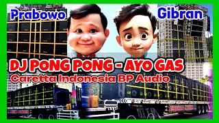 DJ OKE GASS ⁉️- PRABOWO GIBRAN - Style Pong Pong X PARADISE PARTY HOREG 2024‼️