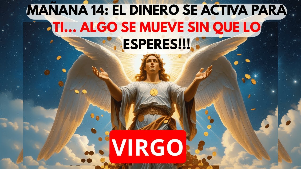 ♍️VIRGO 😱MIERCOLES 14 TE VAS A CAER HACIA ATRÁS AL ESCUCHAR ESTO! SAN MIGUEL ARCÁNGEL...