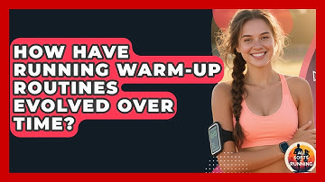 How Have Running Warm-up Routines Evolved Over Time? - All Sorts Of Running