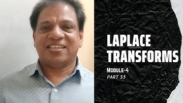 LAPLACE TRANSFORMS |MODULE 4|PART 33|MAT 102|2019 SCHEME|BTECH KTU|ENGINEERING MATHEMATICSIS2 -SEMI