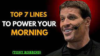 Say These 7 Lines to Yourself Every Morning & Change Your Life - Tony Robbins Motivation