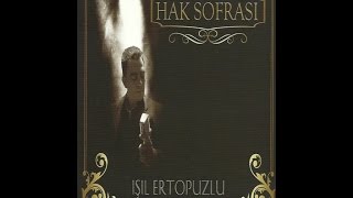 Işıl Ertopuzlu - Hak Sofrası Resimi