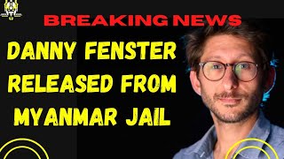 danny fenster released from jail | Danny Fenster released from Myanmar jail | #dannyfenster